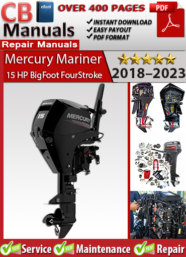Mercury 15 HP EFI 4-Stroke Outboard 2018–2023 repair manual PDF – covers EFI diagnostics, oil change, timing, fuel system, and routine maintenance.