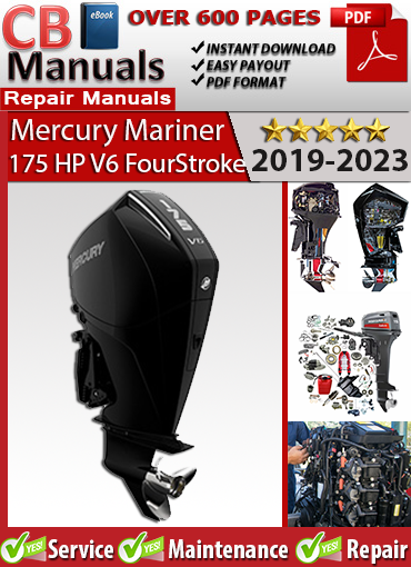 Mercury 175 HP V6 4-Stroke 2019–2023 repair manual PDF – Covers engine diagnostics, maintenance procedures, fuel system repair, and wiring diagrams.