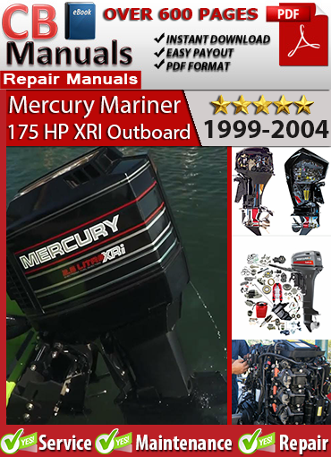 Mercury 175 HP XRI 1999–2004 repair manual PDF – Covers ignition timing, EFI systems, wiring diagrams, and complete engine diagnostics.
