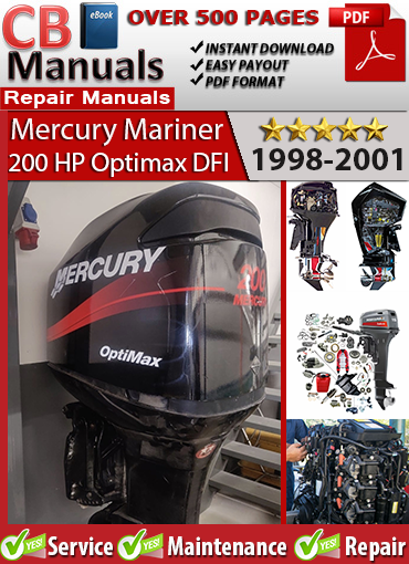 Mercury 200 HP Optimax DFI 1998–2001 service manual PDF – Covers diagnostics, fuel injection, electrical systems, and troubleshooting procedures.