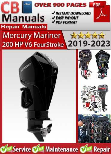 Mercury 200 HP V6 4-Stroke 2019–2023 repair manual PDF – Includes fuel system diagnostics, DTS controls, SmartCraft integration, electrical wiring, and complete service specs.