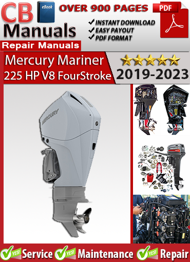 Mercury 225 HP V8 4-Stroke 2019–2023 service manual PDF – Covers DTS controls, SmartCraft diagnostics, wiring diagrams, fuel systems, and official maintenance procedures.