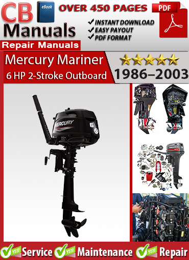 Mercury 6 HP 2-Stroke Outboard 1986–2003 factory repair manual PDF – complete repair, maintenance, and troubleshooting guide.