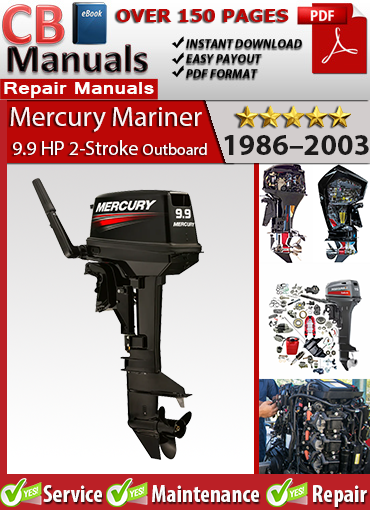 Mercury 9.9 HP 2-Stroke Outboard 1986–2003 factory repair manual PDF – includes wiring diagrams, carb specs, engine maintenance, and troubleshooting.