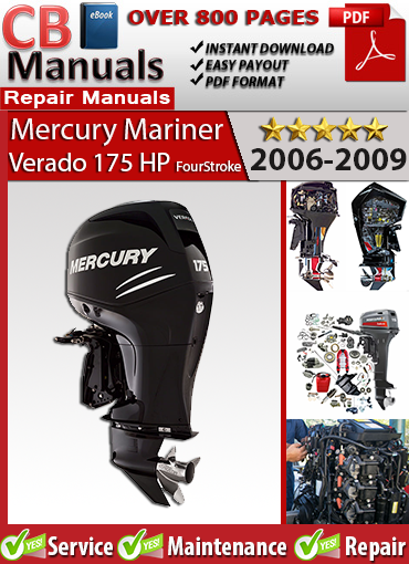 Mercury Verado 175 HP FourStroke 2006–2009 service manual PDF – Covers inline-6 supercharged 4-stroke models with EFI diagnostics, SmartCraft troubleshooting, and complete factory maintenance procedures.