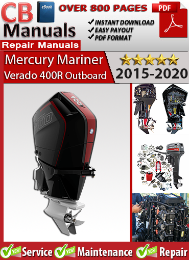 Mercury Verado 400R 2015–2020 repair manual PDF – Includes high-performance outboard service, supercharger maintenance, SmartCraft diagnostics, and complete factory procedures.