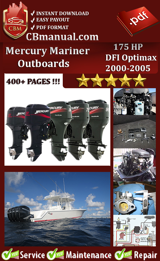 Mercury Mariner 175 HP DFI Optimax factory repair manual 2000–2006 PDF