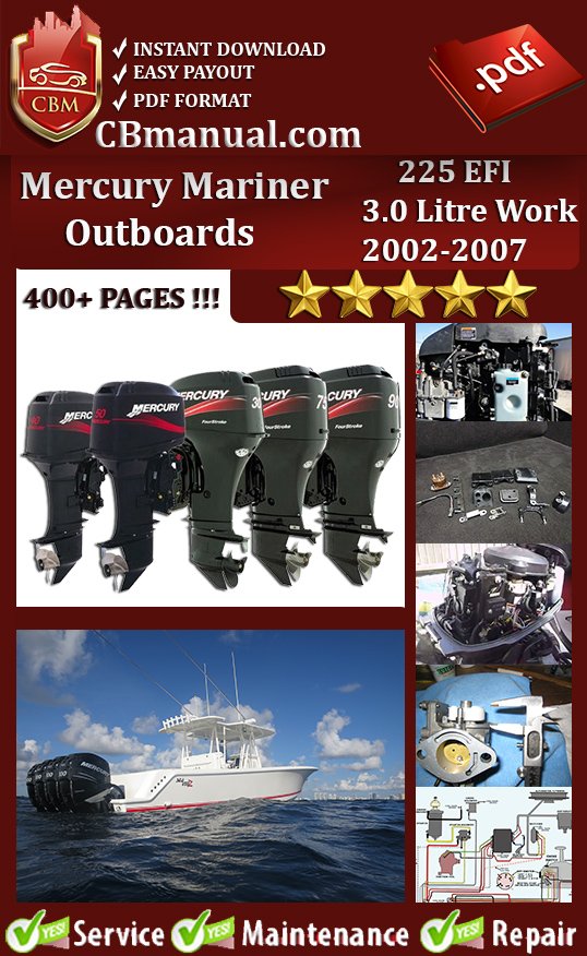 Mercury Mariner 225 EFI 3.0 Litre Work factory repair manual 2002–2008 PDF